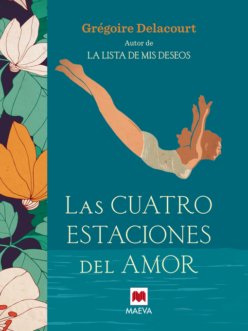Title details for Las cuatro estaciones del amor by Gregoire Delacourt - Wait list